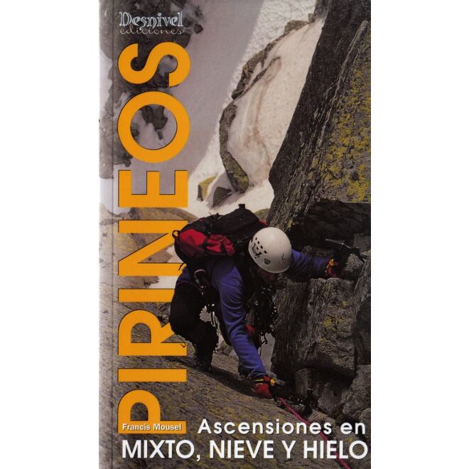 Desnivel Pirineos - Ascensions en mixte, neige et glace guide d'escalade sur glace
