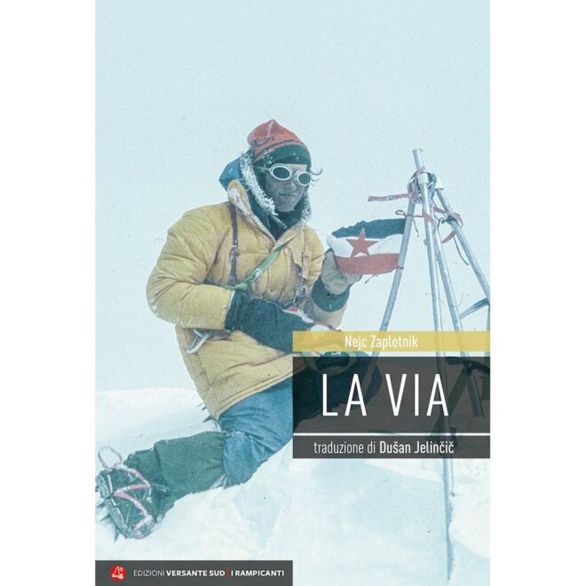 Versante Sud La Via romanzo alpinisme