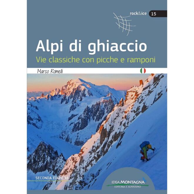 Idea Montagna Alpi de glace (2a Ed.) guide alpinisme