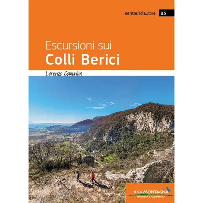 Idea Montagna excursions sur les Colli Berici guide trekking