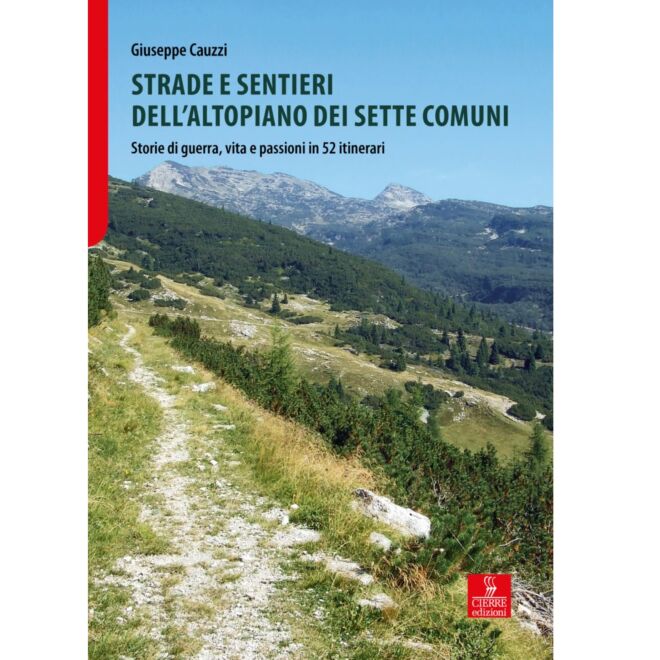 Cierre Edizioni Strade e sentieri dell'Altopiano dei Sette Comuni guide de trekking