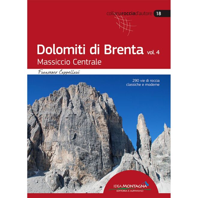 Idea Montagna Dolomiti di Brenta 4 Massif Central guide d'escalade