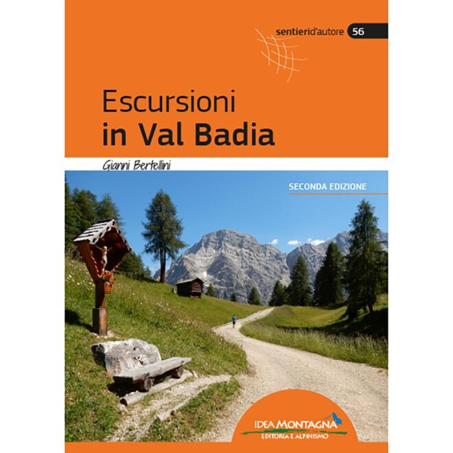 Idea Montagna Escursioni in Val Badia (2a Ed.) guide de trekking