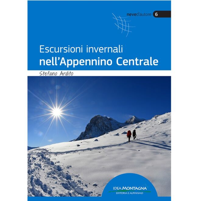 Idea Montagna trekking guide winter hikes in the Central Apennines