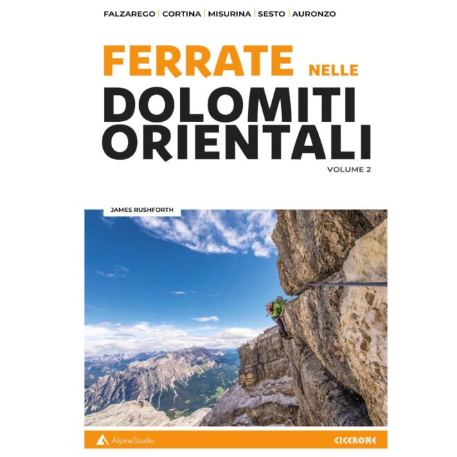 Alpine Studio Ferrate dans les Dolomites orientales Vol.II guide via ferrata