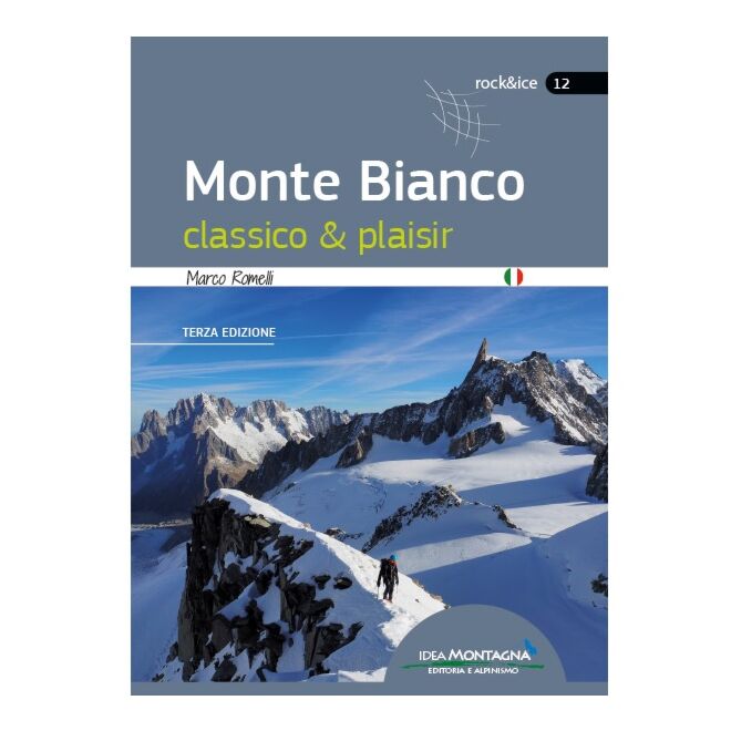Idea Montagna Monte Bianco classic & plaisir guide alpinisme