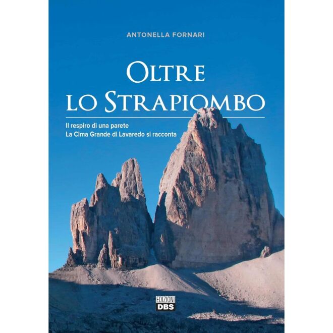 Edizioni DBS Oltre lo strapiombo roman de l'escalade