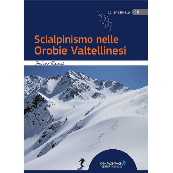 Idea Montagna ski-alpinisme dans les Orobie Valtellinesi guide ski-alpinisme